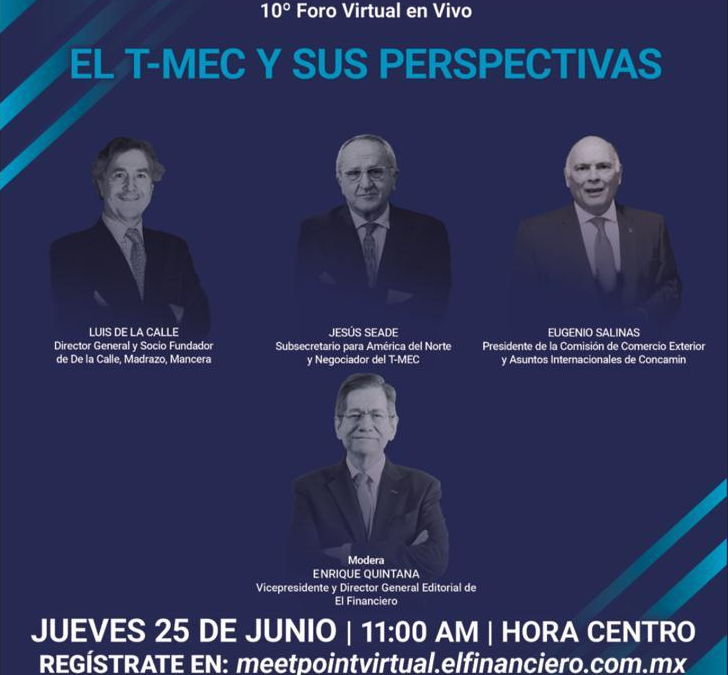 Meetpoint El Financiero : El T-MEC y sus perspectivas